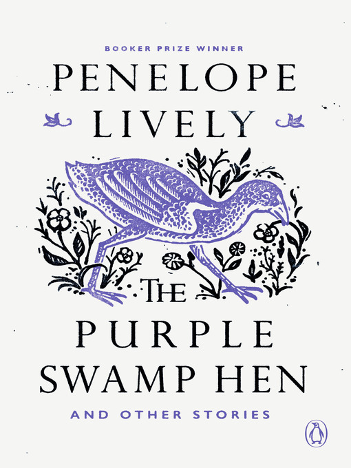Title details for The Purple Swamp Hen and Other Stories by Penelope Lively - Available